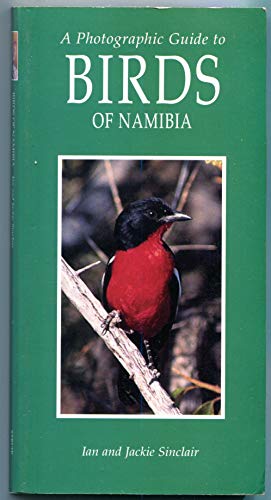 A Photographic Guide to Birds of Namibia