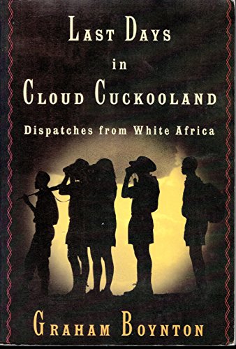 Last Days in Cloud Cuckooland