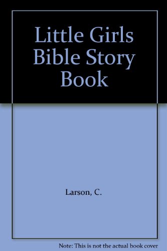Little Girls Bible Story Book