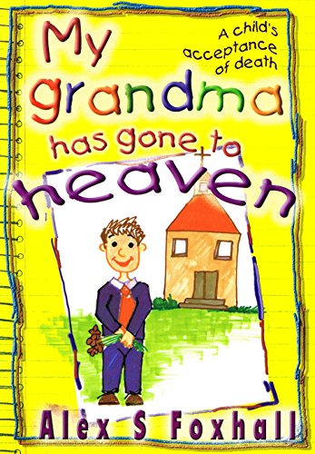 My Grandma Has Gone to Heaven