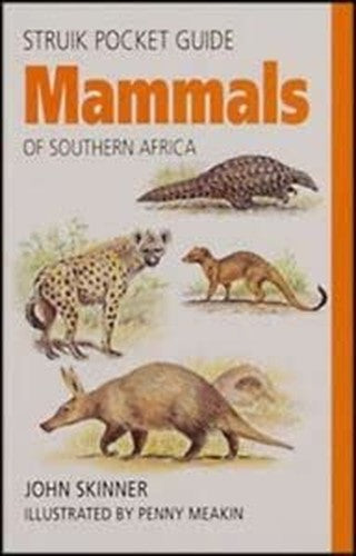 Struik Pocket Guide: Mammals of Southern Africa
