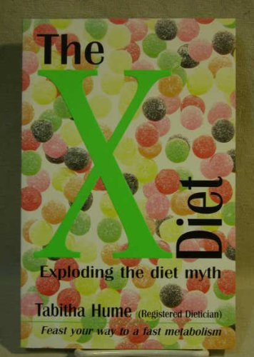 The X-diet