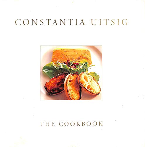 The Constantia Uitsig Cookbook