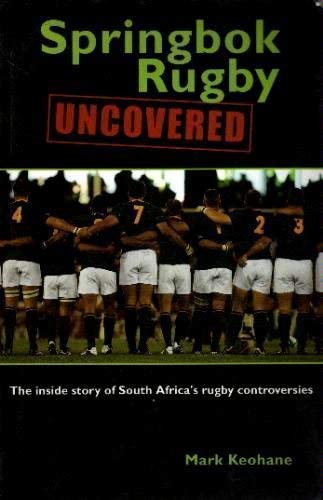 Springbok rugby: Uncovered