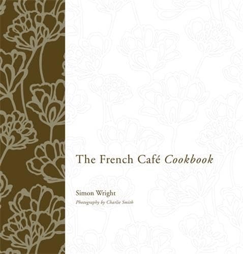 The French Cafe Cookbook