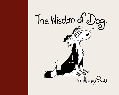 The Wisdom of Dog