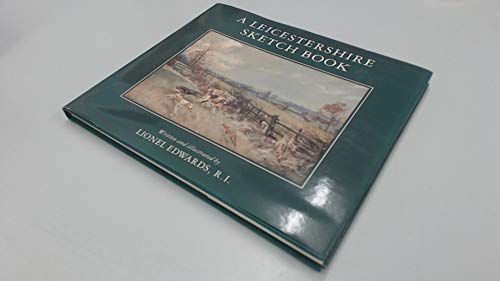 Leicestershire Sketch Book