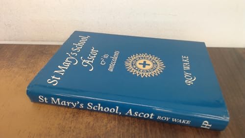 St. Mary's School, Ascot, and Its Antecedents