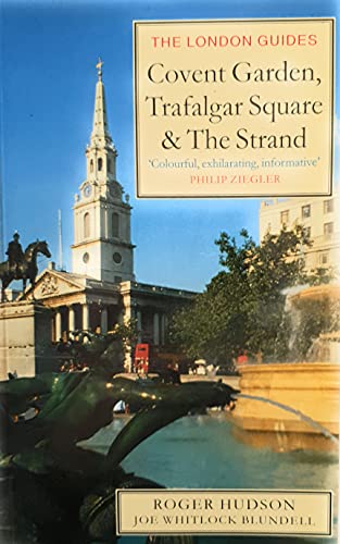 Covent Garden, Trafalgar Square and the Strand