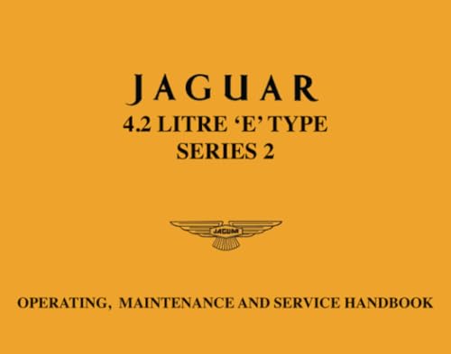 Jaguar E-Type 4.2 Series 2 Handbook