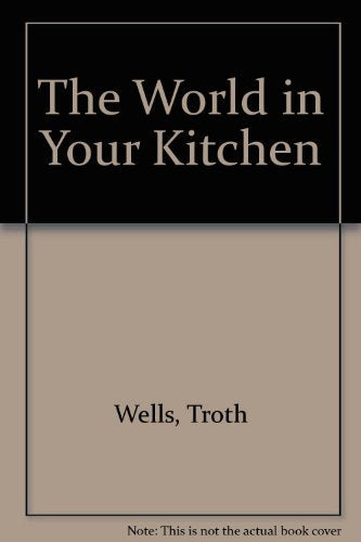The World in Your Kitchen