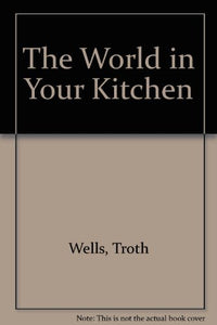The World in Your Kitchen 