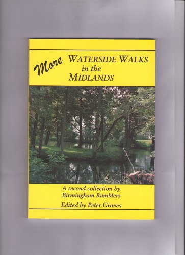 More Waterside Walks in the Midlands
