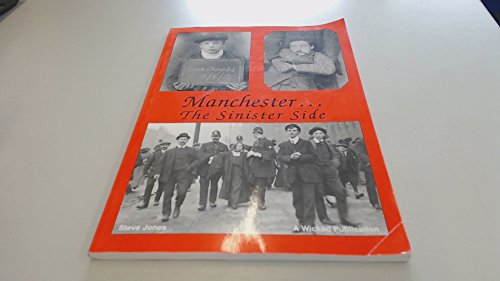 Manchester...the Sinister Side
