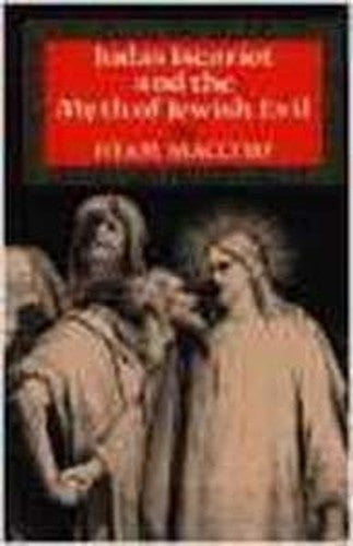 Judas Iscariot and the Myth Of Evil