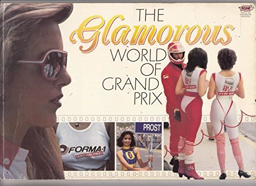 Glamorous World of Grand Prix