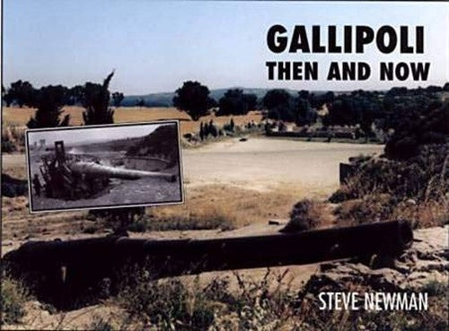 Gallipoli: Then and Now