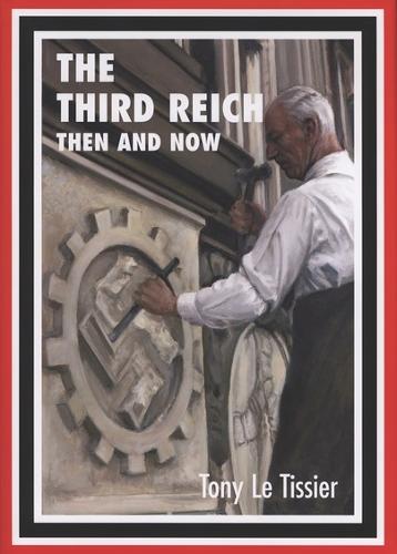 Third Reich: Then and Now