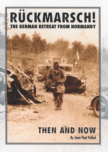 Ruckmarsch Then and Now