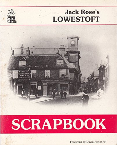 Lowestoft Scrapbook
