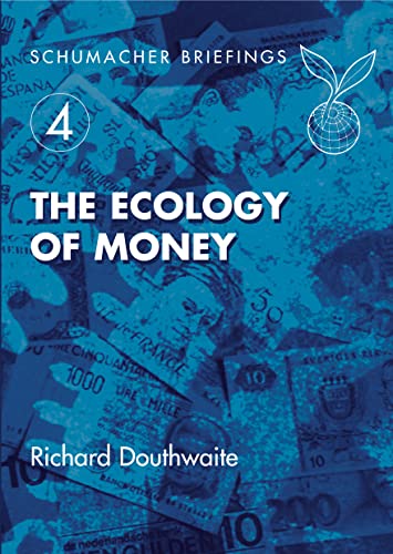 The Ecology of Money