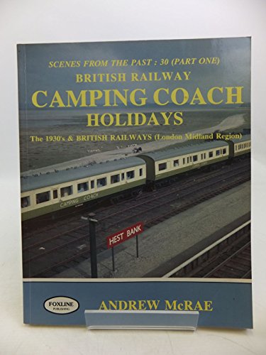 British Railway Camping Coach Holidays