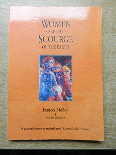 Women are the Scourge of the Earth