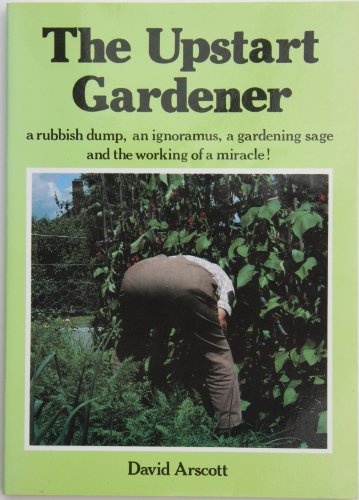 The Upstart Gardener