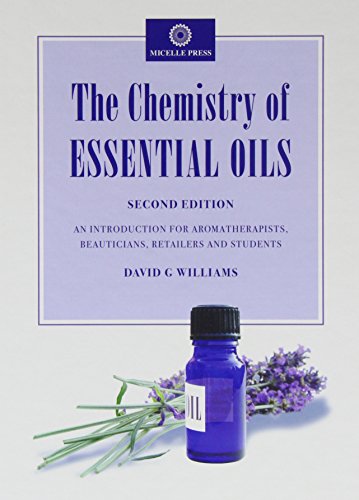 The Chemistry of Essential Oils