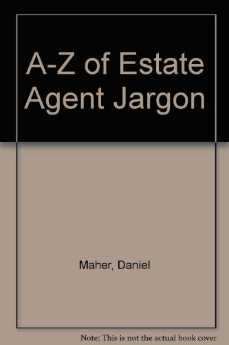 A-Z of Estate Agent Jargon