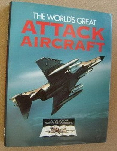 The World's Great Attack Aircraft