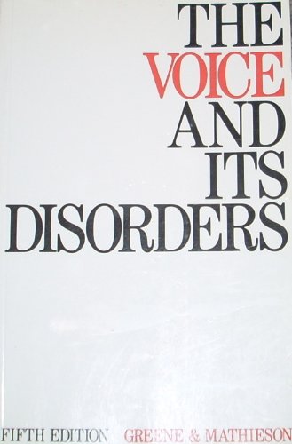 The Voice and Its Disorders