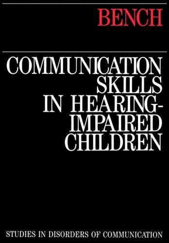 Communication Skills in Hearing-Impaired Children