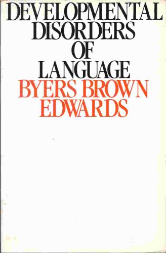 Developmental Disorders of Language