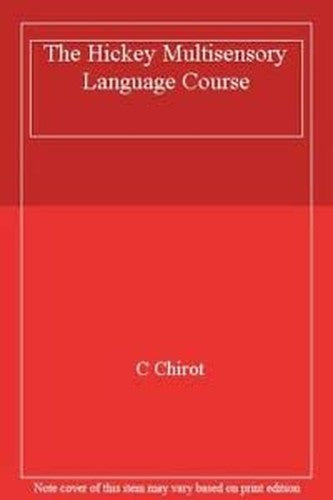 The Hickey Multisensory Language Course