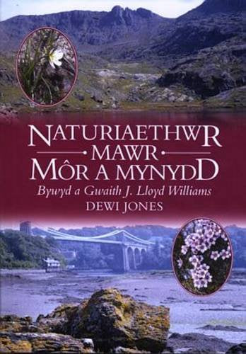 Naturiaethwr Mawr Mor a Mynydd