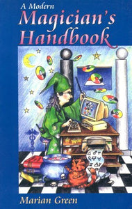 A Modern Magician's Handbook 