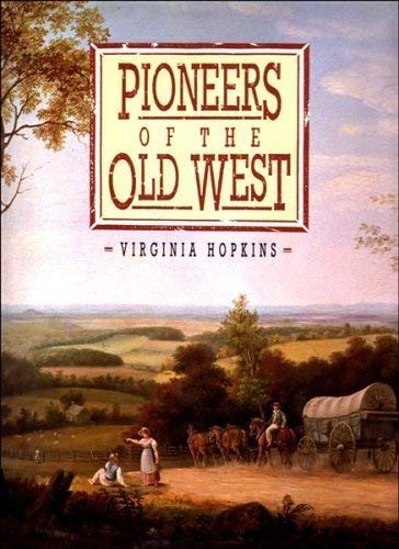 Pioneers of the Old West