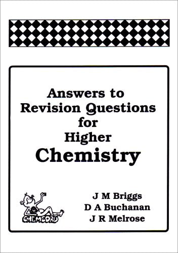 Answers to Revision Questions for Higher Chemistry