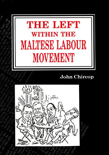 Left within the Maltese Labour Movement