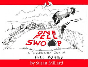 One Fell Swoop: a Lighthearted Look at Fell Ponies