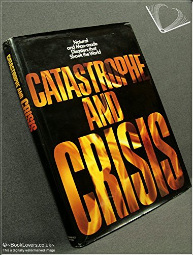 Catastrophe and Crisis