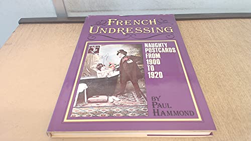French Undressing:Naughty Postcards from 1900 to 1920