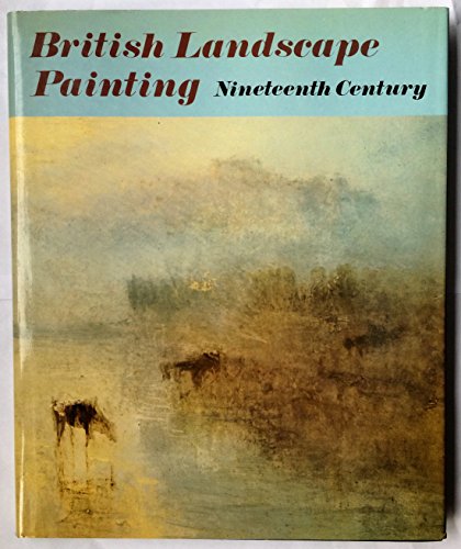 British Landscape Painting - Nineteenth Century