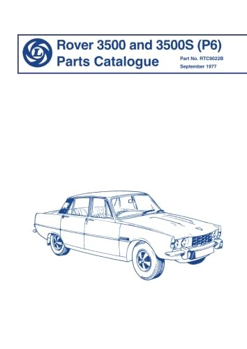 Rover Parts Catalogue: Rover 3500 & 3500s (P6)