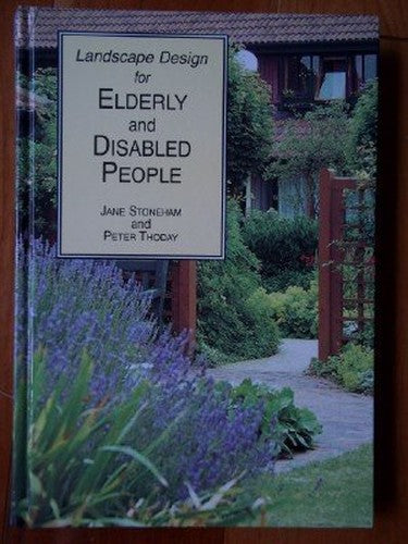 Landscape Design for Elderly and Disabled People