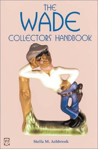 The Complete Wade Price Guide