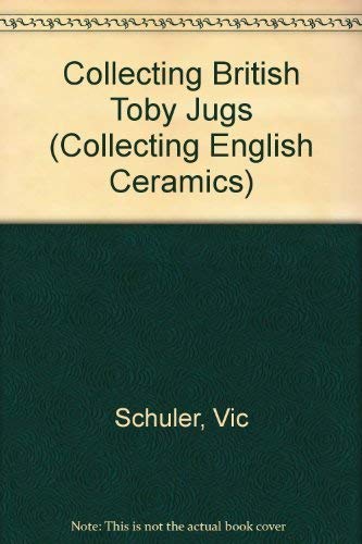 Collecting British Toby Jugs