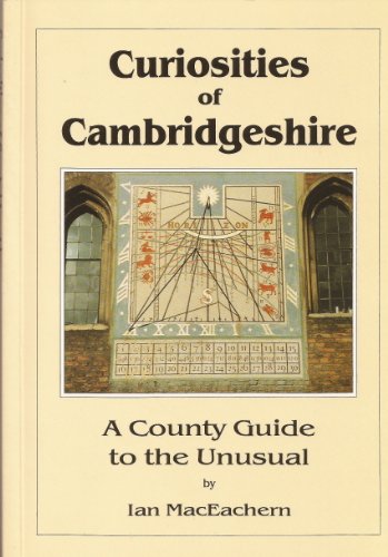 Curiosities of Cambridgeshire