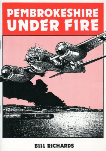 Pembrokeshire Under Fire